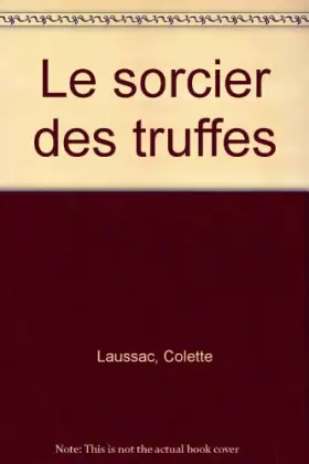 Couverture du produit · Le sorcier des truffes