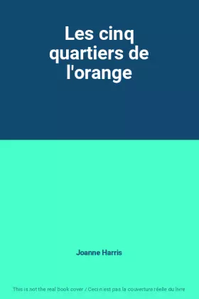 Couverture du produit · Les cinq quartiers de l'orange