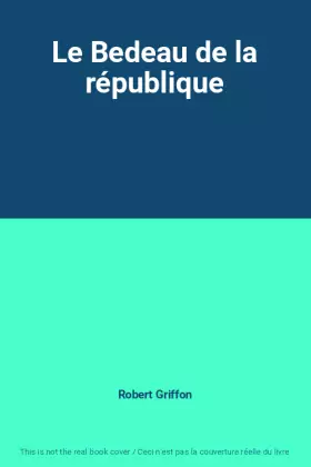Couverture du produit · Le Bedeau de la république