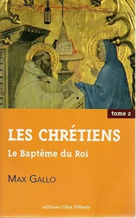 Couverture du produit · Le baptême du roi (Les chrétiens)