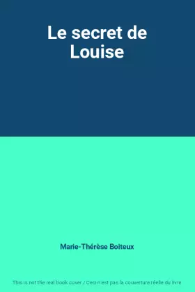 Couverture du produit · Le secret de Louise
