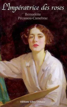 Couverture du produit · L'Impératrice des roses