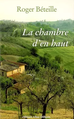 Couverture du produit · La chambre d'en haut
