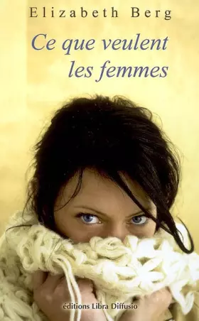 Couverture du produit · Ce que veulent les femmes