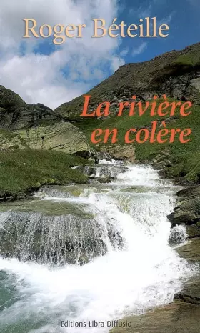 Couverture du produit · La rivière en colère