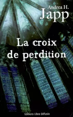 Couverture du produit · La croix de perdition