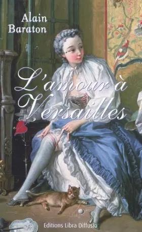 Couverture du produit · L'amour à Versailles