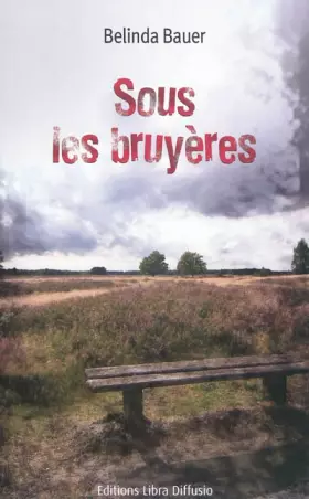 Couverture du produit · Sous les bruyères