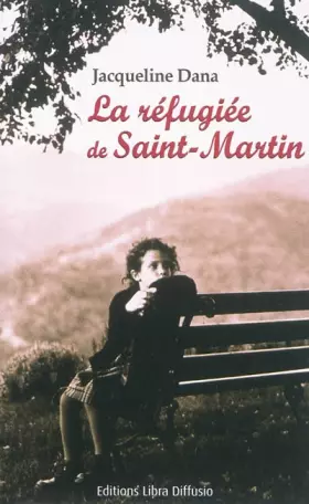 Couverture du produit · La réfugiée de Saint-Martin
