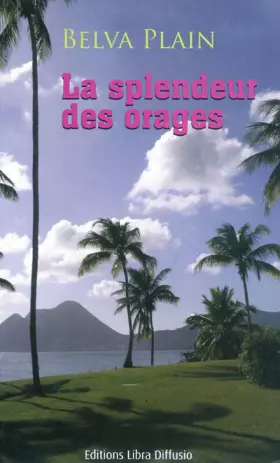 Couverture du produit · La splendeur des orages