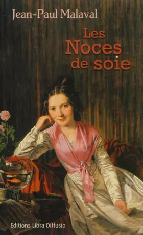 Couverture du produit · Les noces de soie