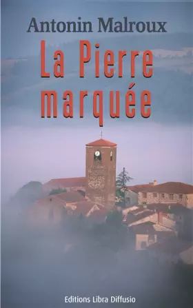 Couverture du produit · La Pierre marquée