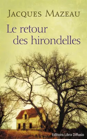 Couverture du produit · Le retour des hirondelles