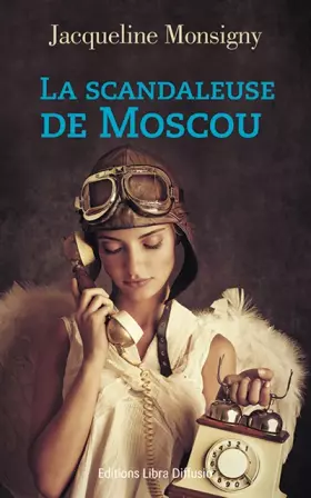Couverture du produit · La scandaleuse de Moscou