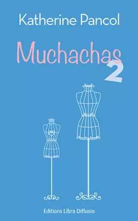 Couverture du produit · Muchachas, Tome 2 :