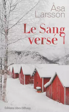 Couverture du produit · Le sang versé
