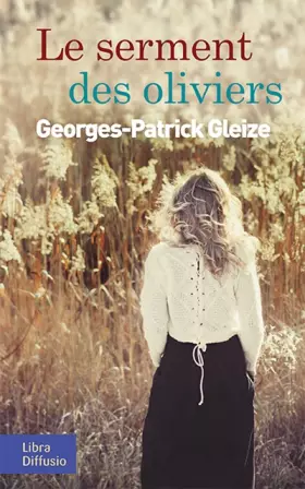 Couverture du produit · Le serment des oliviers