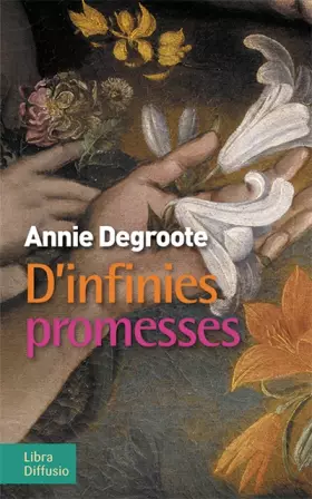 Couverture du produit · D'infinies promesses
