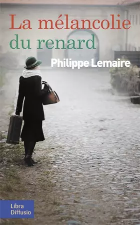 Couverture du produit · La mélancolie du renard