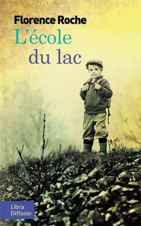 Couverture du produit · L'école du lac