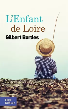 Couverture du produit · L'enfant de Loire