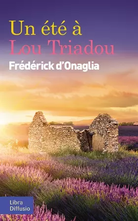 Couverture du produit · Un été à Lou Triadou