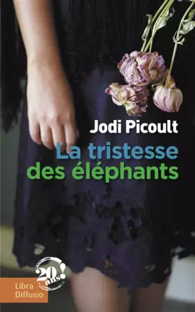 Couverture du produit · La tristesse des éléphants