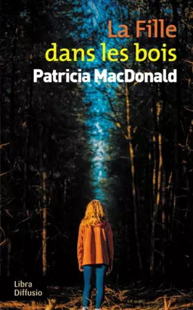 Couverture du produit · La fille dans les bois