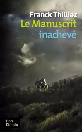 Couverture du produit · Le manuscrit inachevé