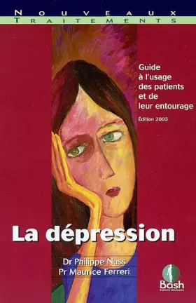 Couverture du produit · La dépression : guide à l'usage des patients et de leur entourage