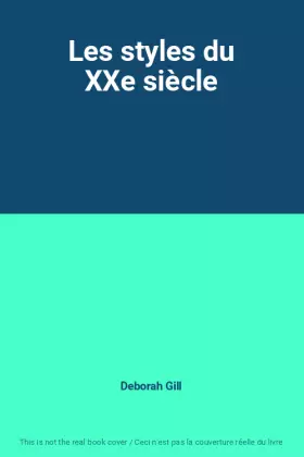 Couverture du produit · Les styles du XXe siècle