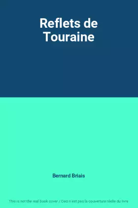 Couverture du produit · Reflets de Touraine