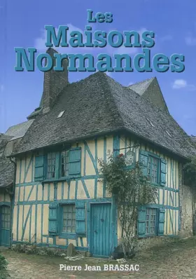 Couverture du produit · Les Maisons normandes