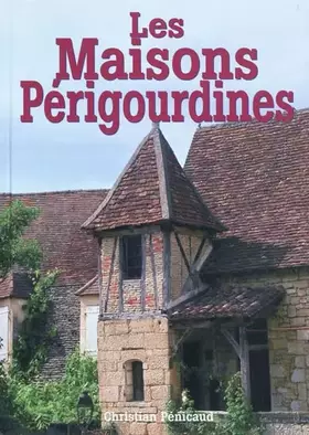 Couverture du produit · Les Maisons périgourdines