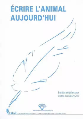 Couverture du produit · Ecrire l'animal aujourd'hui