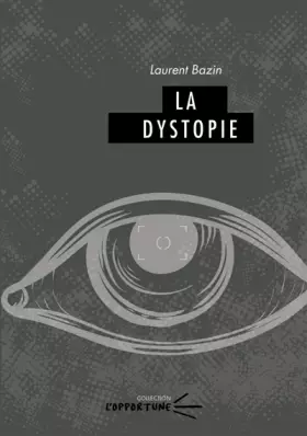 Couverture du produit · La dystopie
