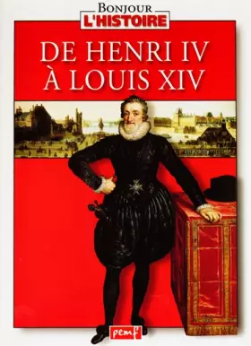 Couverture du produit · De Henri IV à Louis XIV