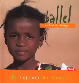 Couverture du produit · Ballel, enfant du Sénégal