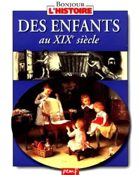 Couverture du produit · Enfants au XIXe