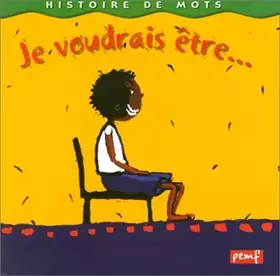 Couverture du produit · Je voudrais être...