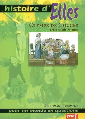 Couverture du produit · Olympe de Gouges : Un roman document pour un monde en questions