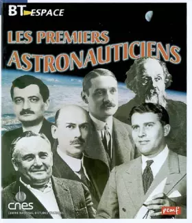 Couverture du produit · Les premiers astronauticiens