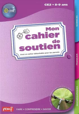 Couverture du produit · CAHIER DE SOUTIEN E=M6 CE2