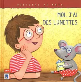 Couverture du produit · MOI, J'AI DES LUNETTES
