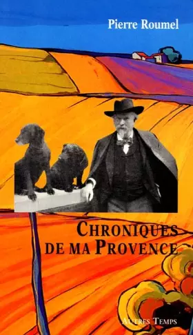 Couverture du produit · Chroniques de ma Provence