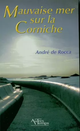 Couverture du produit · Mauvaise mer sur la Corniche