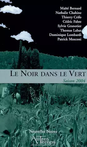 Couverture du produit · Le Noir dans le Vert: Saison 2004