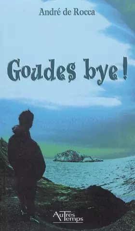 Couverture du produit · Goudesd Bye !