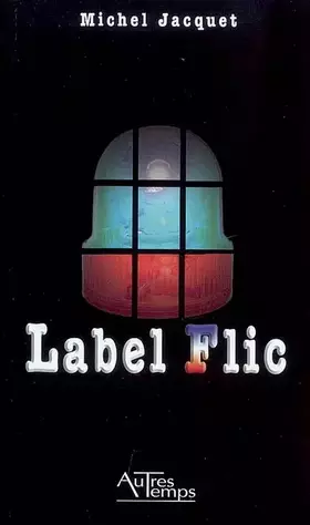 Couverture du produit · Label Flic