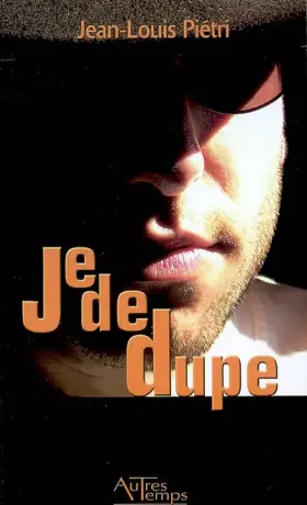 Couverture du produit · Je de dupe